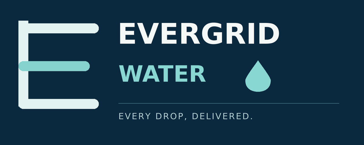 Evergrid Water. Every drop, delivered.